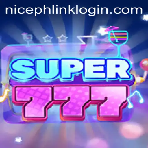 Discover the Thrilling World of Super777 and the Niceph Link Login